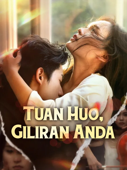 Tuan Huo, Giliran Anda